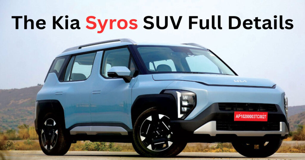 Kia Syros Features & Reviews Kia Syros Price Kia Syros Colours in india The Kia Syros Conclusion