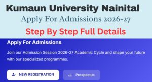 Apne Phone Se Kumaun University Registration Kaise kare 2026